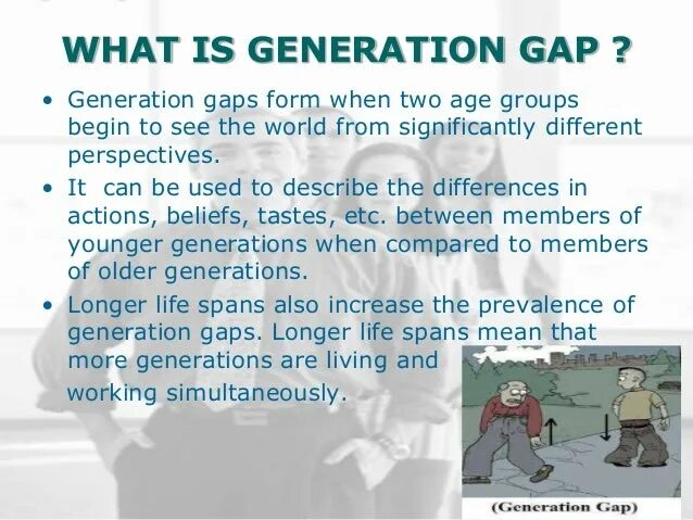 Generation gap. Generation gap misunderstanding. What is Generation gap. Тема Generation gap английский.