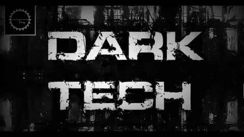 Dark tecno
