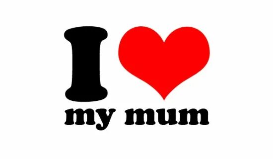 My mum me. Надпись mum. I Love mum. I mum надпись. I Love mum картинки.