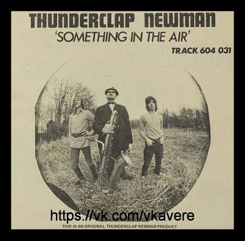 In the something in the year. Thunderclap Newman. Thunderclap Newman Hollywood Dream. Thunderclap Newman Hollywood Dream 1970. Something in the Air.