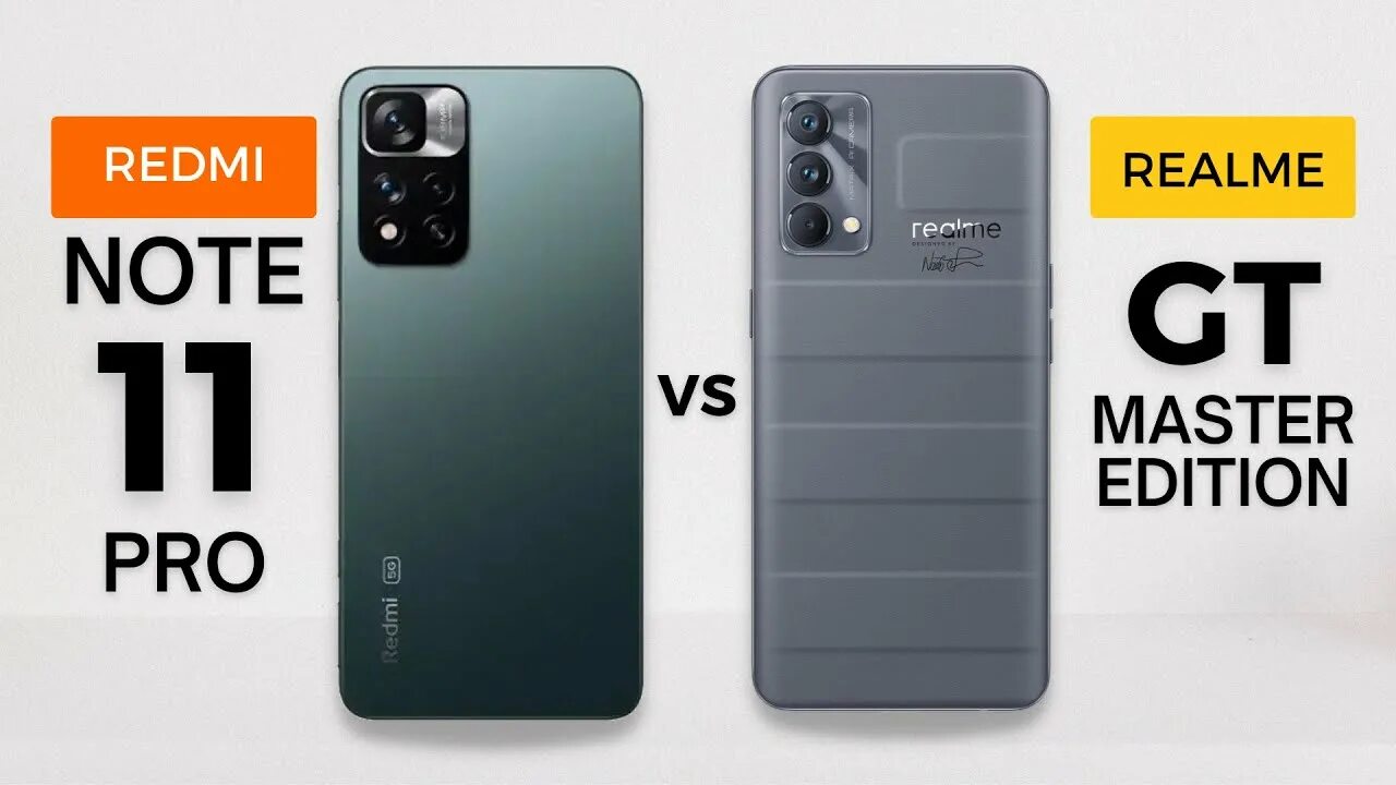 Realme gt Master Edition vs Redmi Note 11 Pro. Realme Note 11 Pro. Redmi gt Master Edition. Redmi Note 11 vs Note 11 Pro. Realme 11 vs redmi note 11 pro