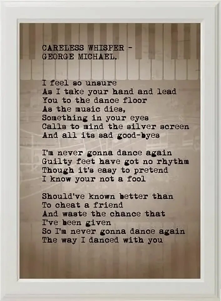 Whisper песня джорджа майкла. Careless Whisper текст. Careless перевод. Im never gonna Dance again текст.