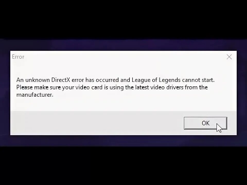 Cannot launch. System Error лига. Вылетает лига легенд ошибка. DIRECTX Error.