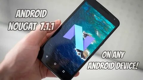 Nougat 7.1 2