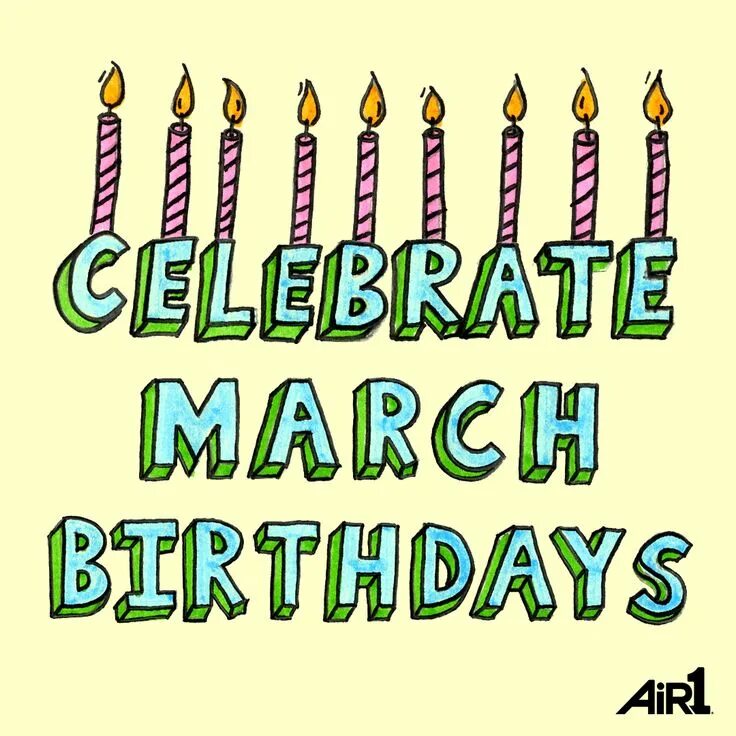 4 march birthday. Birthdays 6 march. 10 march birthday. 24-march birthday. Birthday march.