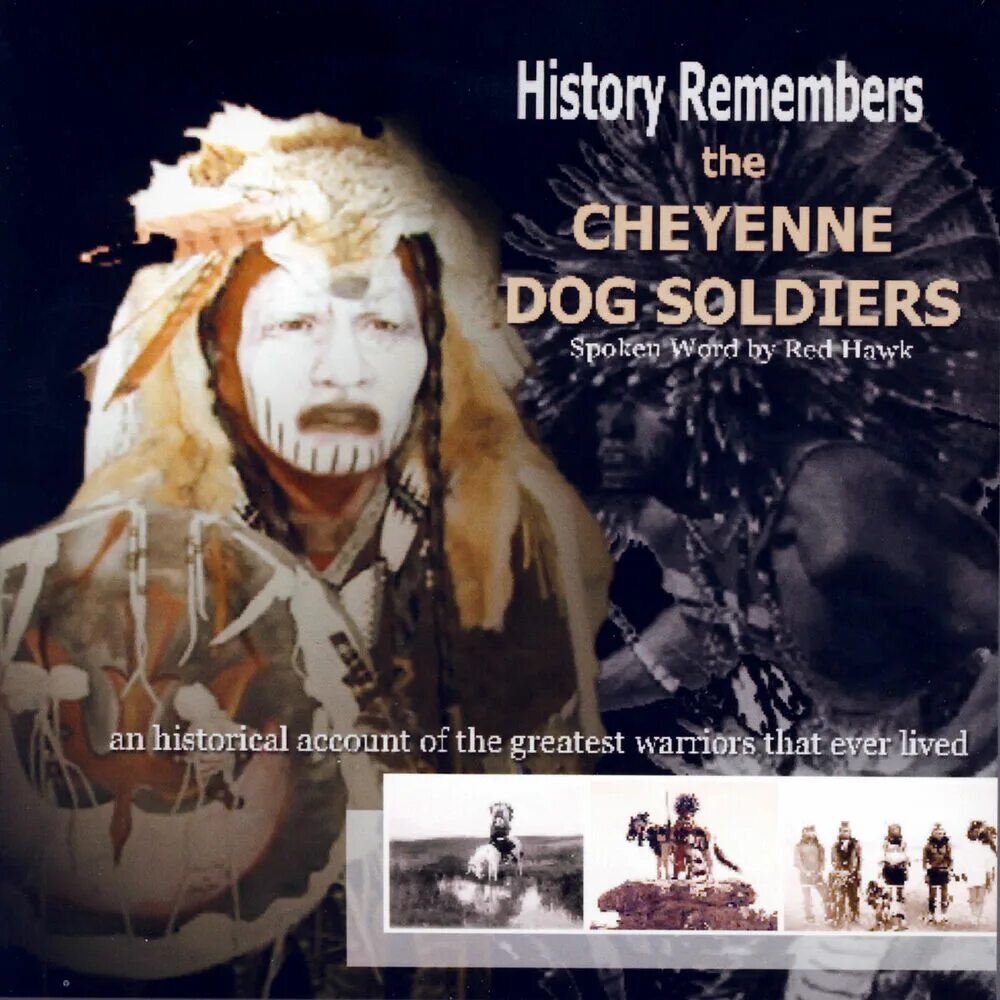 Remember the story. Cheyenne Dog Soldier. The Dog Soldiers or Dog men (Cheyenne: Hotamétaneo'o).