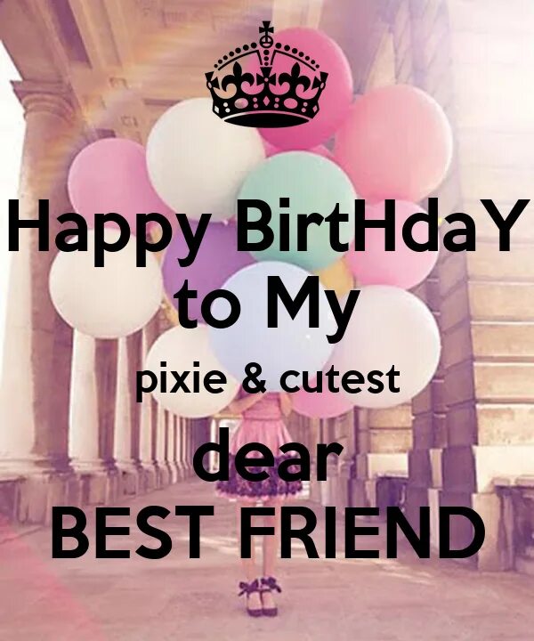 My friend s birthday is. Happy Birthday подруге. Happy Birthday my best. Happy Birthday my friend. Happy Birthday to me картинки.
