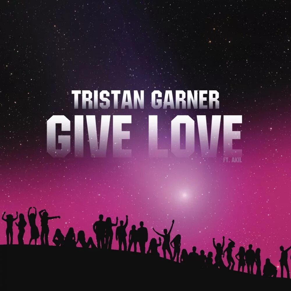 Give love tristan. Give love tristan. Akil - give love. Give love tristan. Akil.