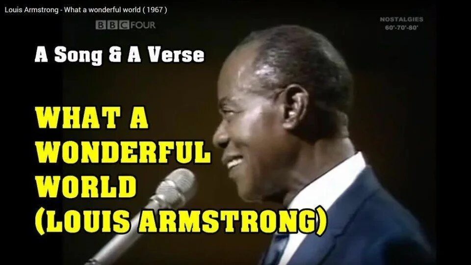 What a life перевод. Луи Армстронг what a wonderful World. What a wonderful World (1967) Луи Армстронг. Wonderful World Louis Armstrong фото. What a wonderful World Луи Армстронг Lyrics.