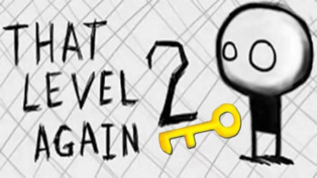 That level again 56 уровень. That level again персонаж. ват левел агаин 2. опять этот уровень 2. этот уровень снова.