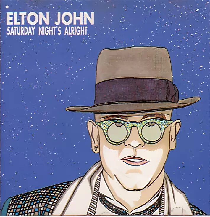 Elton John 1973. Saturday Elton John. Elton John Elton John 1970. Saturday Night Alright. Johns saturday