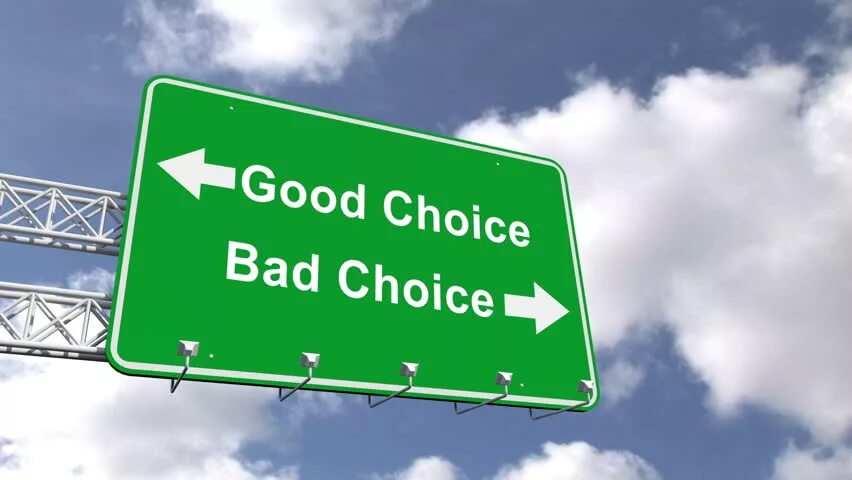 Good choices Bad choices. Wrong decision. Right choice. Right and wrong way. Wrong choice