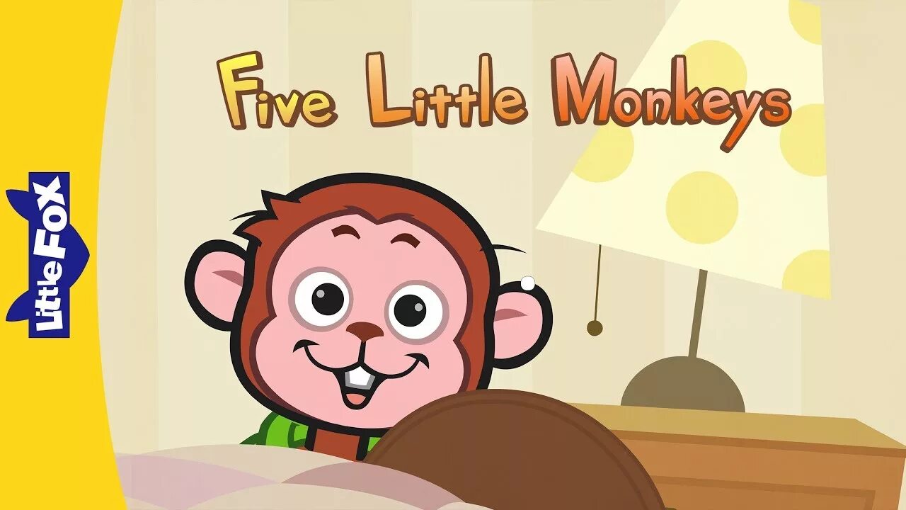 Английская песня little. Little Fox Five little Monkeys. Five little Monkeys jumping on the Bed Nursery Rhymes. Little Fox English. Little Fox - Kids Songs and stories.