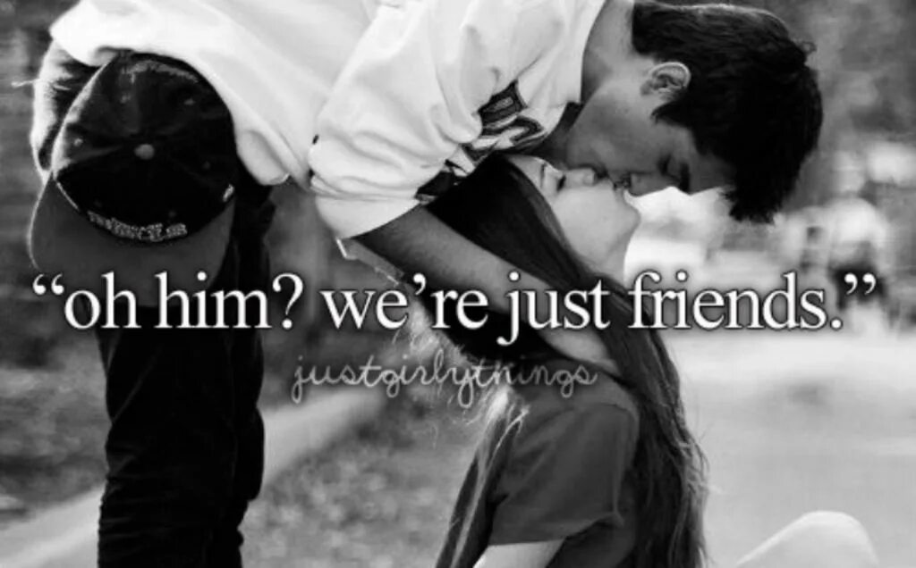 You like my he just. Просто друзья картинки. just friends картинки. просто друг обои. he just a friend.