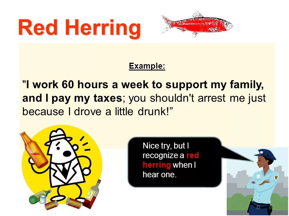 Red herring fallacy. Herrings идиома. Herring idiom. Red herring. Red herring.