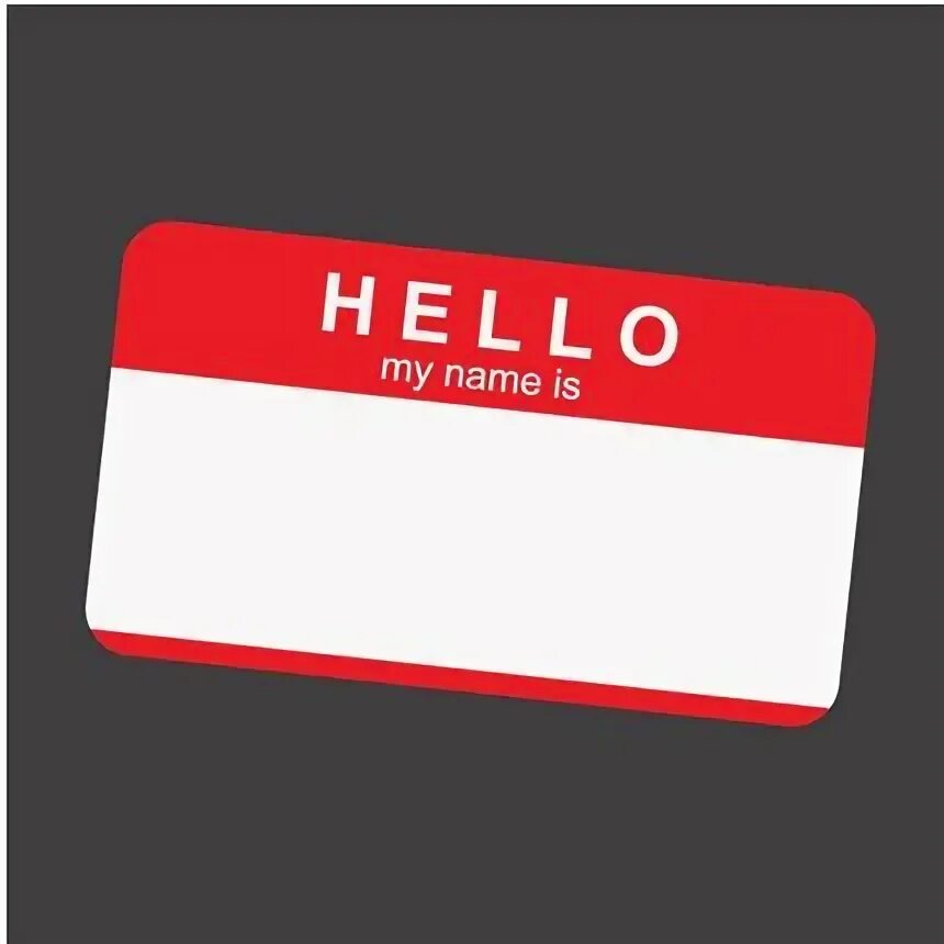 Hi me name is. Стикеры hello my name is. стикеры hello my name. наклейка хелло май нейм. стикеры май нейм из.