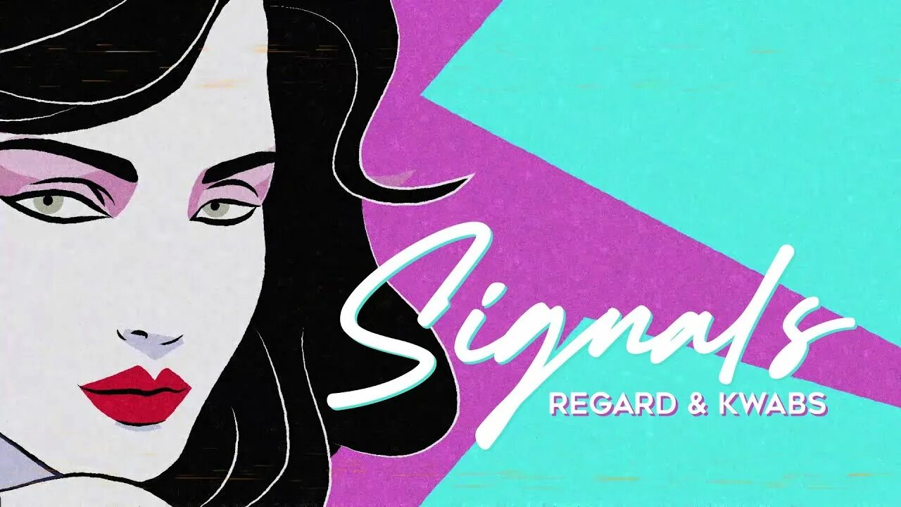 Kwabs signal. Regard kwabs. regard kwabs signals.