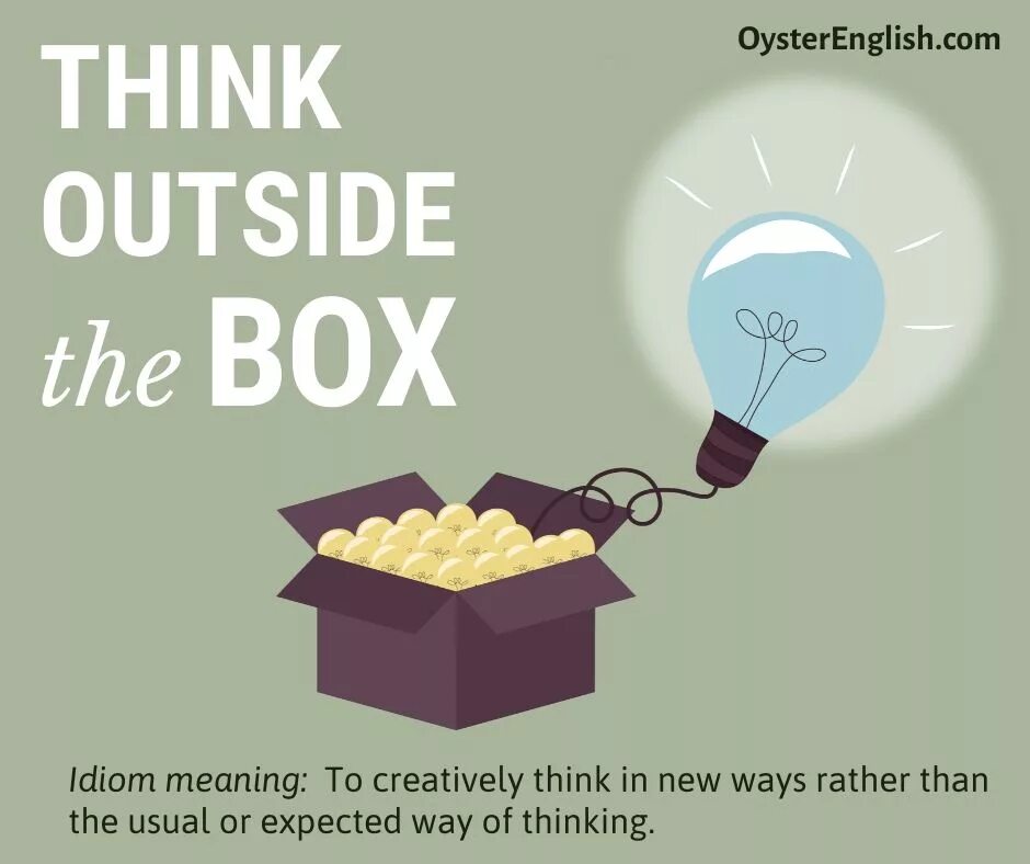 The box text. Think outside the box. thinking outside the box. think out of box идиома. think outside the box перевод идиомы.