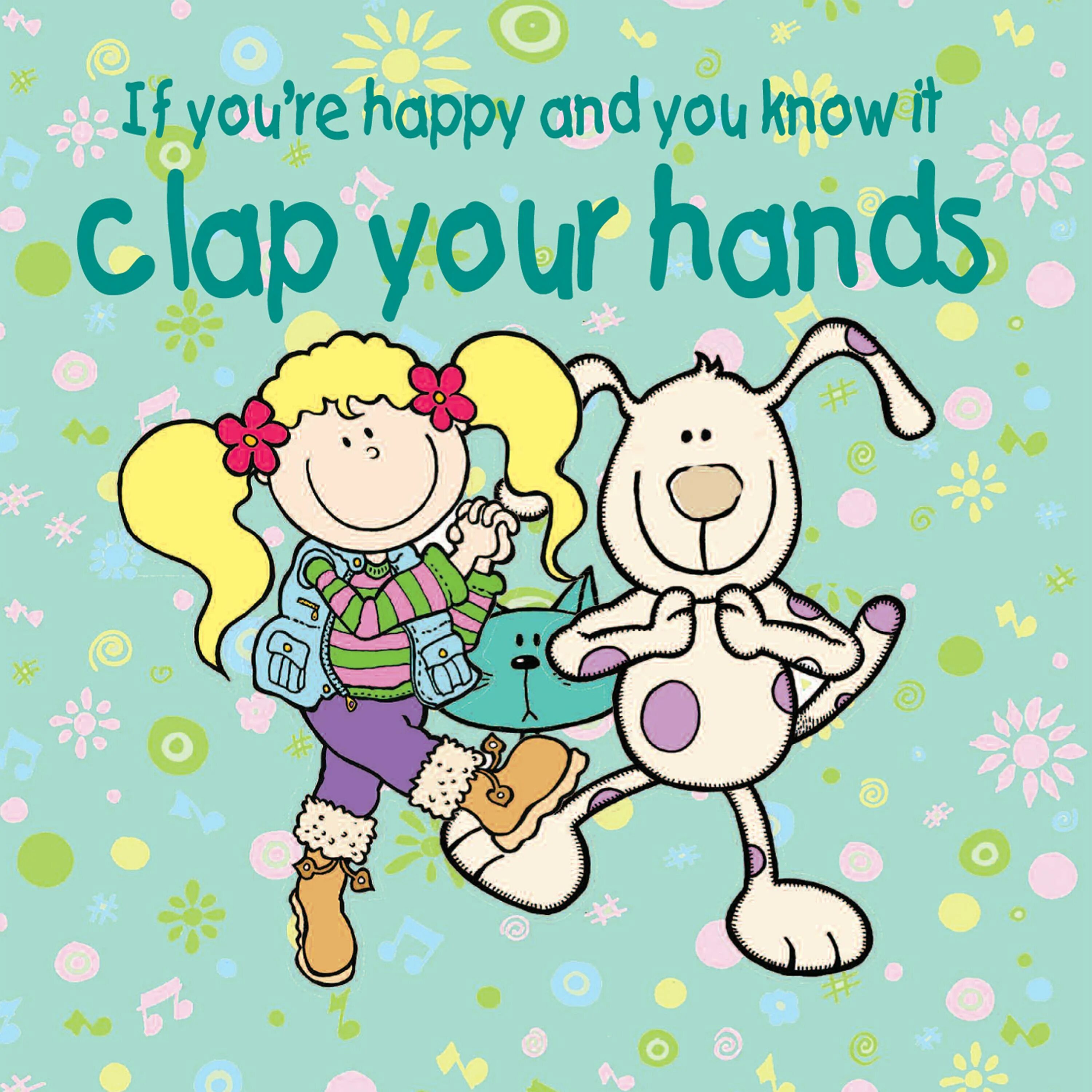 If you Happy Happy Happy Clap your hands. If you're Happy. If you are Happy and you know it Clap your hands текст. If you're Happy and you know it. If you are happy clap