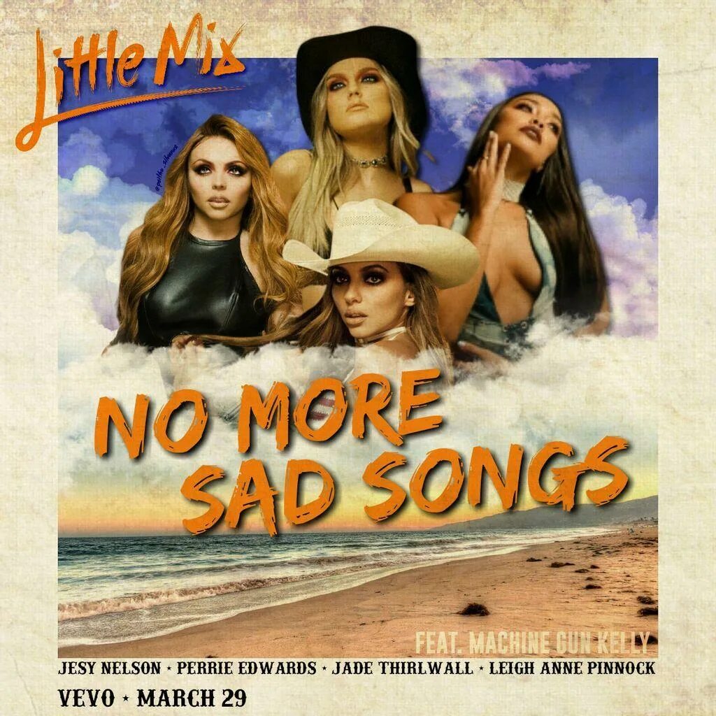 Английская песня more more. Little Mix no more Sad Songs. Литтл микс Songs. No more песня. No more Sad Songs клип.