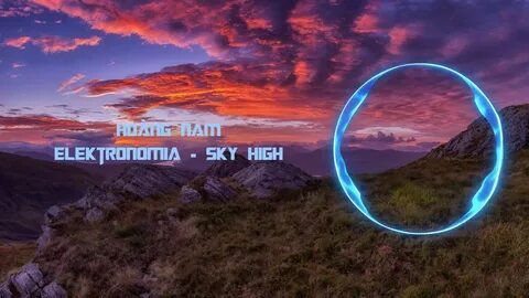 Electronomia sky high