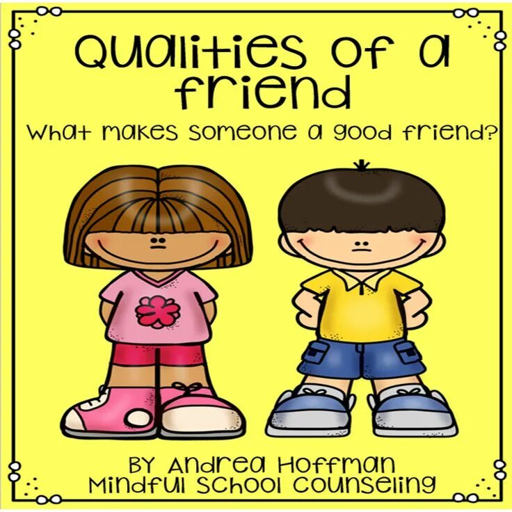 Good friends. Qualities of a friend. Characteristic of good friends. Qualities of a good friend. Good friend should