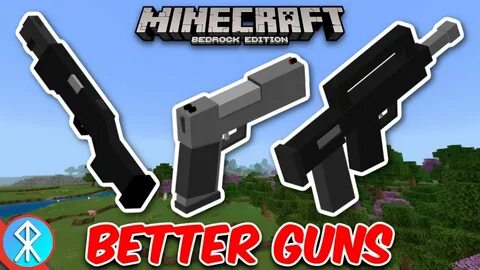 Better guns