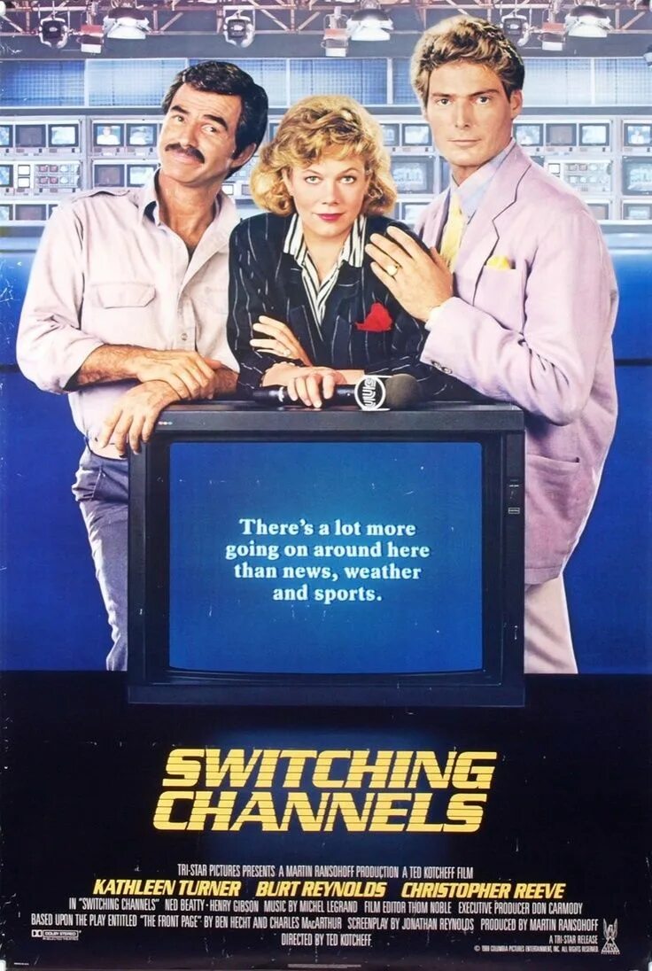 Switching channels. Переключая каналы. switching channels. 1988. кэтлин тёрнер переключая каналы.
