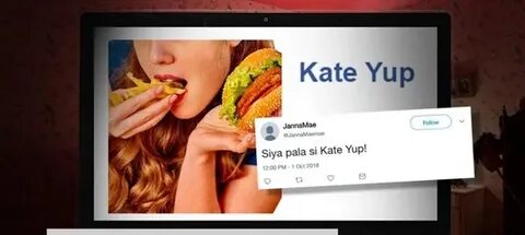 Kate yup