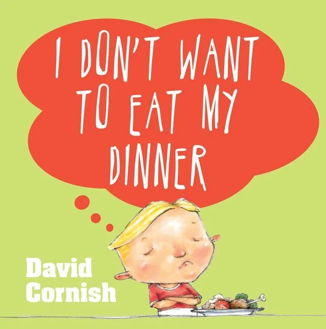 I don t want to communicate. Don&#039;t want. i don&#039;t want my dinner. i want to eat. baby doesn&#039;t want to eat.