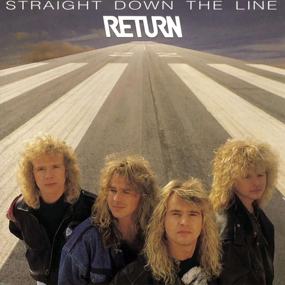 Return - 1989 - straight down the line. Группа Return. Return фото альбома straight down the line. Группа Return обложки альбомов. Straight down