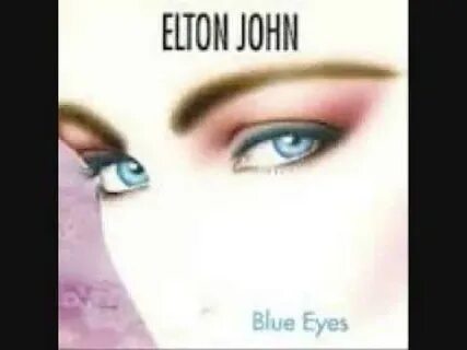 Blue eyes elton