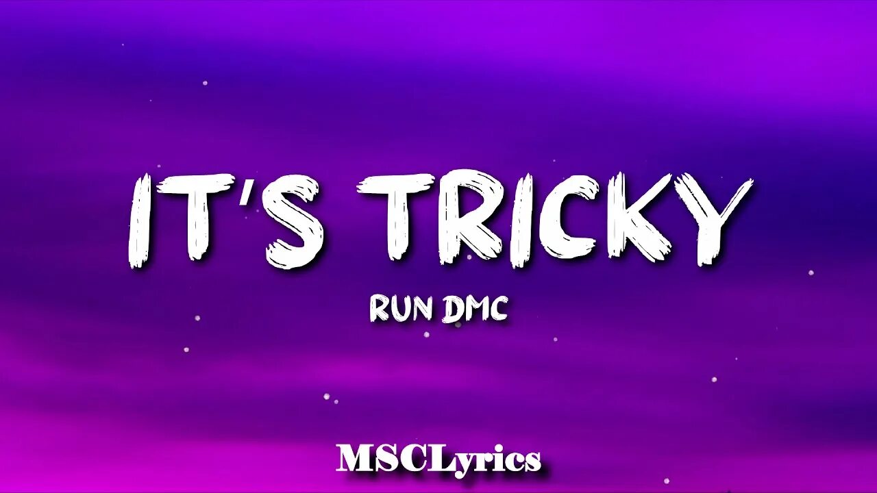 Its tricky. Its tricky Run DMC. It's tricky Run. Its tricky BTS. Run dmc tricky