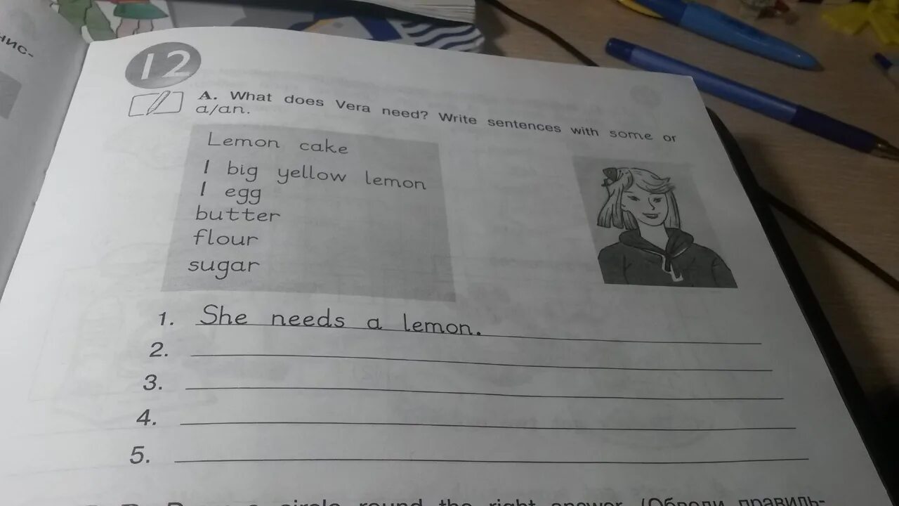 What happened write sentences. What does Vera need write sentences with some or a/an ответы. Write sentences 3 класс рабочая. What does Vera need write sentences with some or a/an 3 класс. Sentences with need.