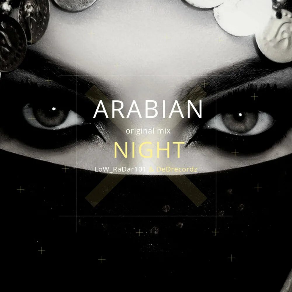 Dayren арабские ночи. Hilaldeep - Arabian Night. Arabian Night оригинал. Арабская ночь афиша.