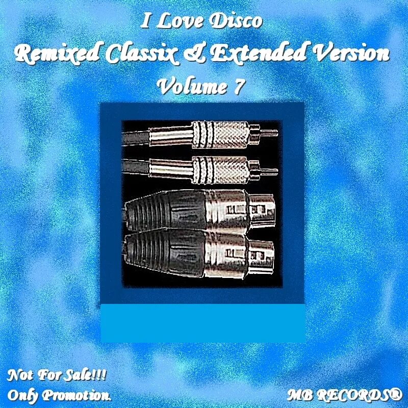 Extended songs. Extended Version. Сборник песен Vol 7. Robert Camero Remixed Classix Vol.12. Charlie g. Remixed Classix & Extended Version Vol.24.