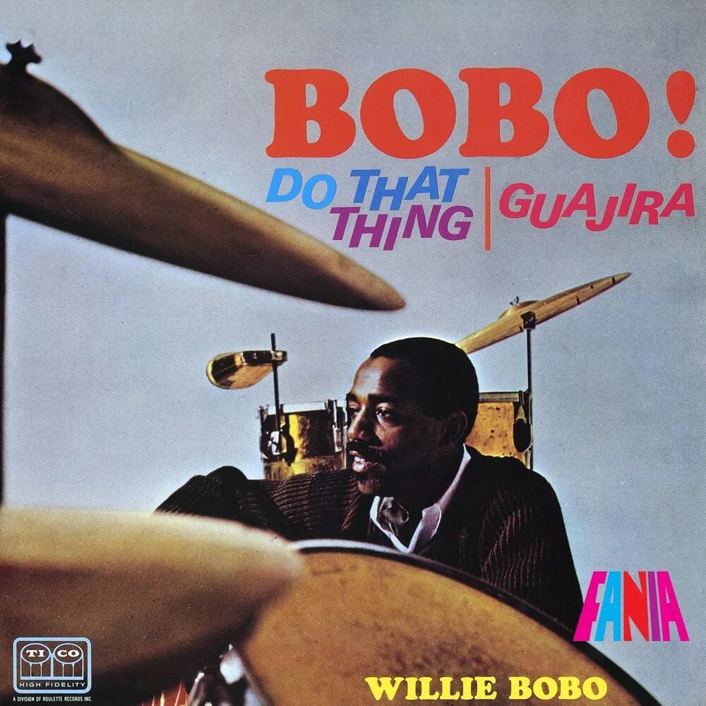 Бобо бобо песня слушать. Уилли бобо. Willie Bobo do that thing Guajira!. Willie Bobo – tomorrow is here 1977. Бобо песня ЭВРЕБАРИ.