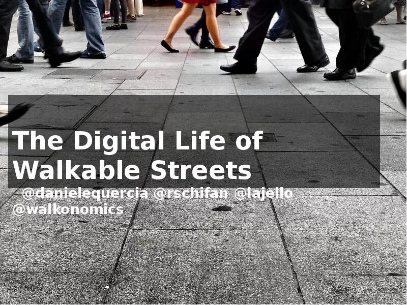 Life is digital. Walkable. Digital Life.