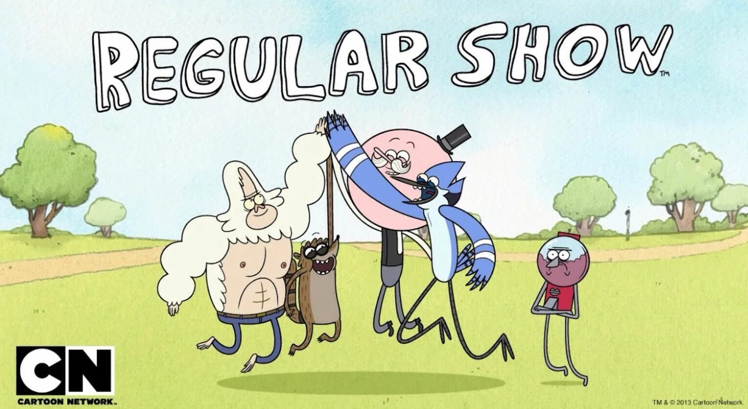 Regular 11. Regular show.