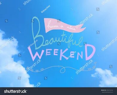 This weekend время
