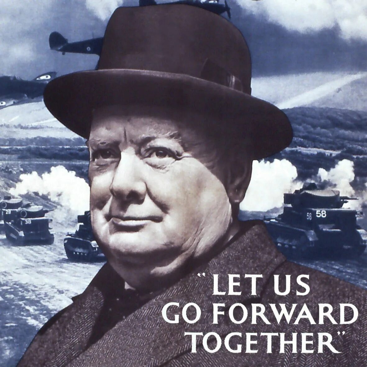 When you go forward. Черчилль плакаты. let us go forward together. churchill barriers. forward to the victory.