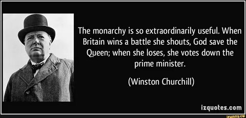 When Britain wins a battle she shouts, God save the Queen; when she loses, ...