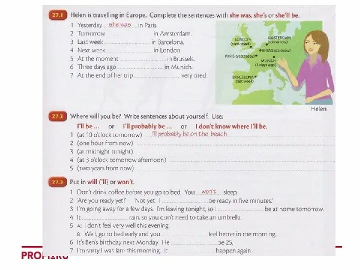 Complete the sentences 1 yesterday. Tenses Автор : Арефьева Светлана 08. 11. Ff6. Хелен путешествует по Европе заполните пропуски используя she was. Exercises Unit 17 17.2 write sentences about Helen ответы. Write sentences about Helen 17.2.