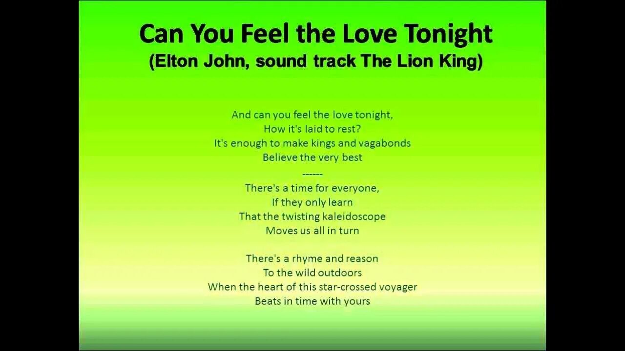 Can you feel good. Elton John can you feel the Love Tonight. Love Tonight текст. Can you feel the Love Tonight. Кэн ю Фил зе лав тунайт.