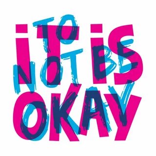 Its okay