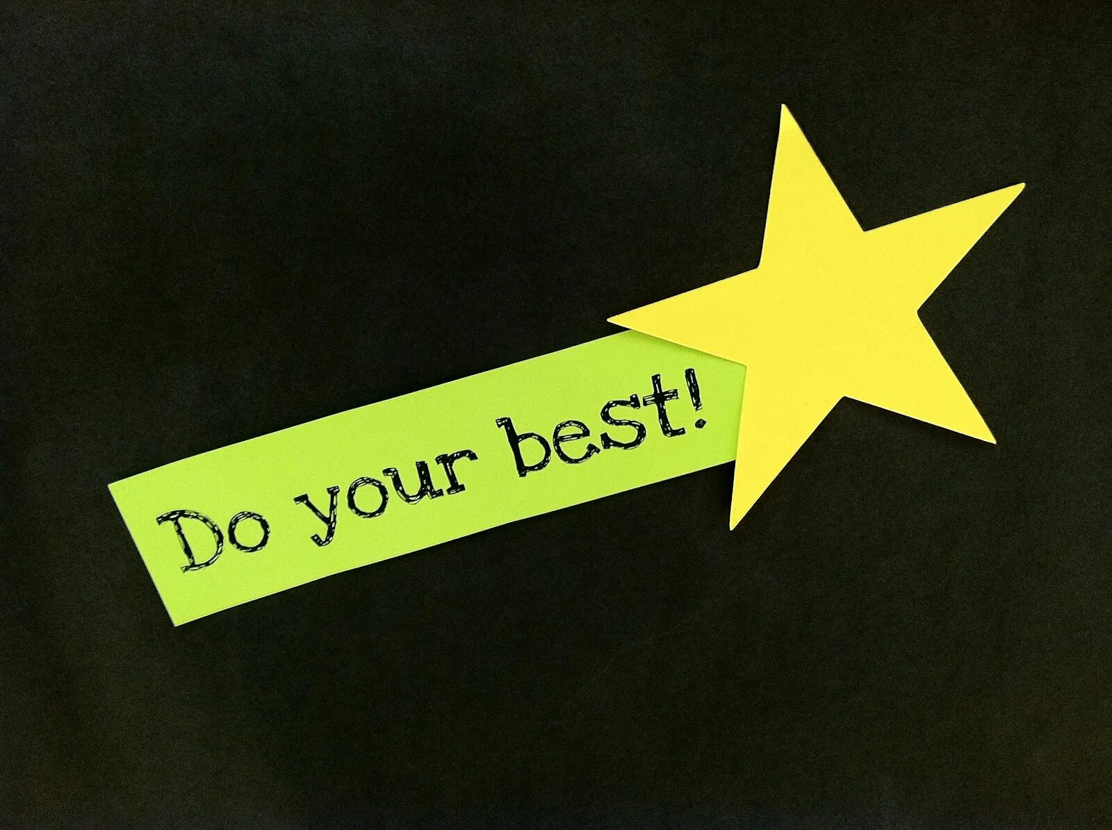 Do your best. Your the best. Do your best PNG. Always do your best