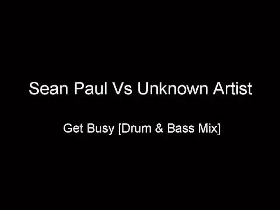 Sean paul busy. Sean paul busy