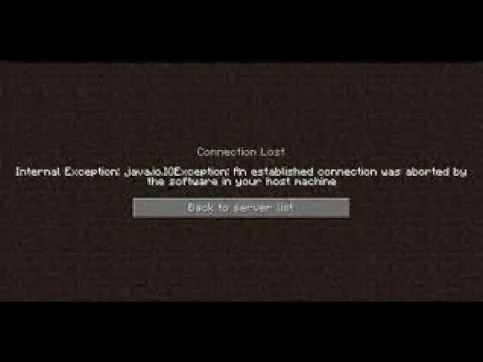 Minecraft lost connection. Minecraft lost connection