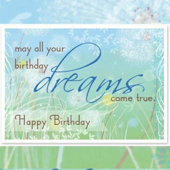 May all your Wishes come true Happy Birthday. Открытка Happy Birthday May all your Wishes come true. Happy Birthday Dreams come true. Happy Birthday Wishes come true. Let me wish you