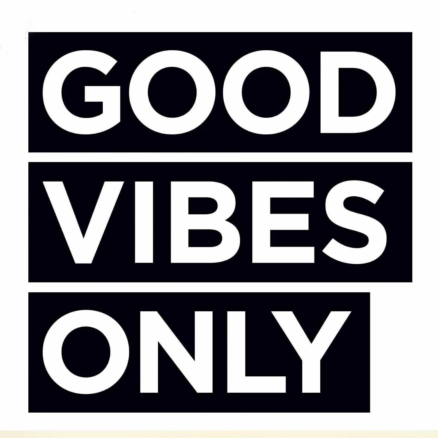 Only good vibes. Good vibes. good vibes only. логотип good vibes. only vibe.